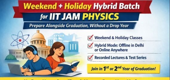 Pravegaa Education’s Weekend + Holiday Hybrid Batch for IIT JAM Physics