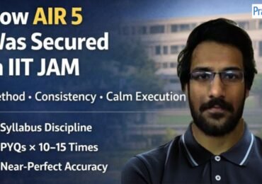 How Akash Naskar Secured AIR 5 in IIT JAM with Simple, Consistent Preparation & Pravegaa Mentorship