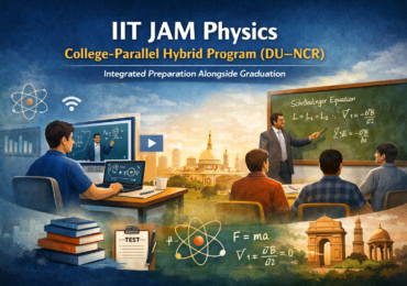 IIT JAM Physics College-Parallel Hybrid Program (DU–NCR)