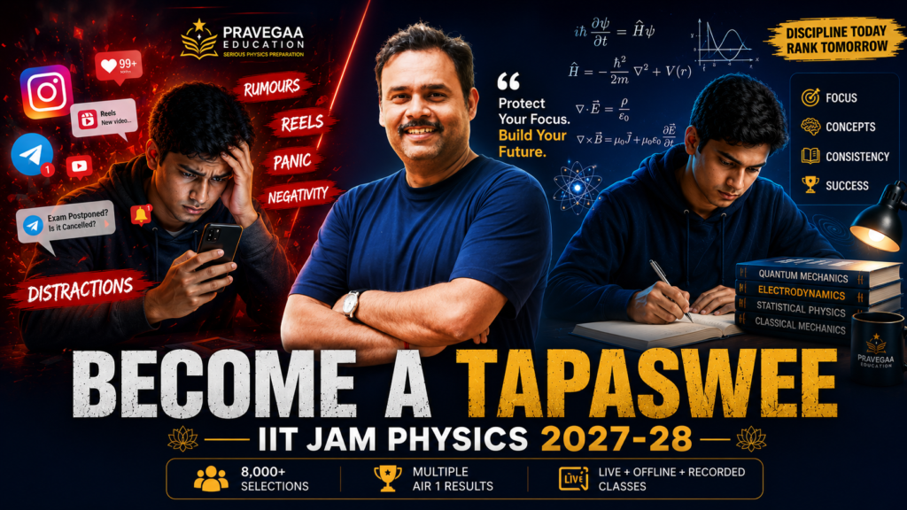 Become a Tapaswee – IIT JAM Physics 2027-28 preparation guide featuring focus, discipline, and success mindset for serious physics aspirants.
